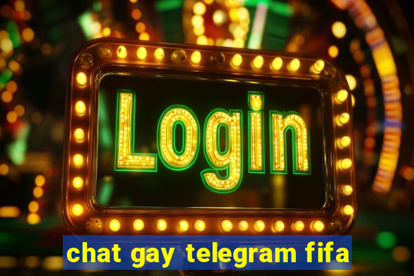 chat gay telegram fifa